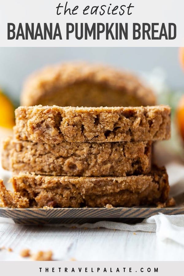 slices of pumpkin banana bread stacked on top of eacher
