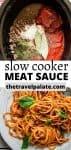 meat sauce in a crockpot with spaghetti on a plate with text overlay
