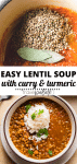 Easy lentil soup with curry and turmeric. The Travel Palate.