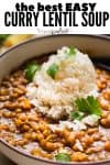 The best easy curry lentil soup.