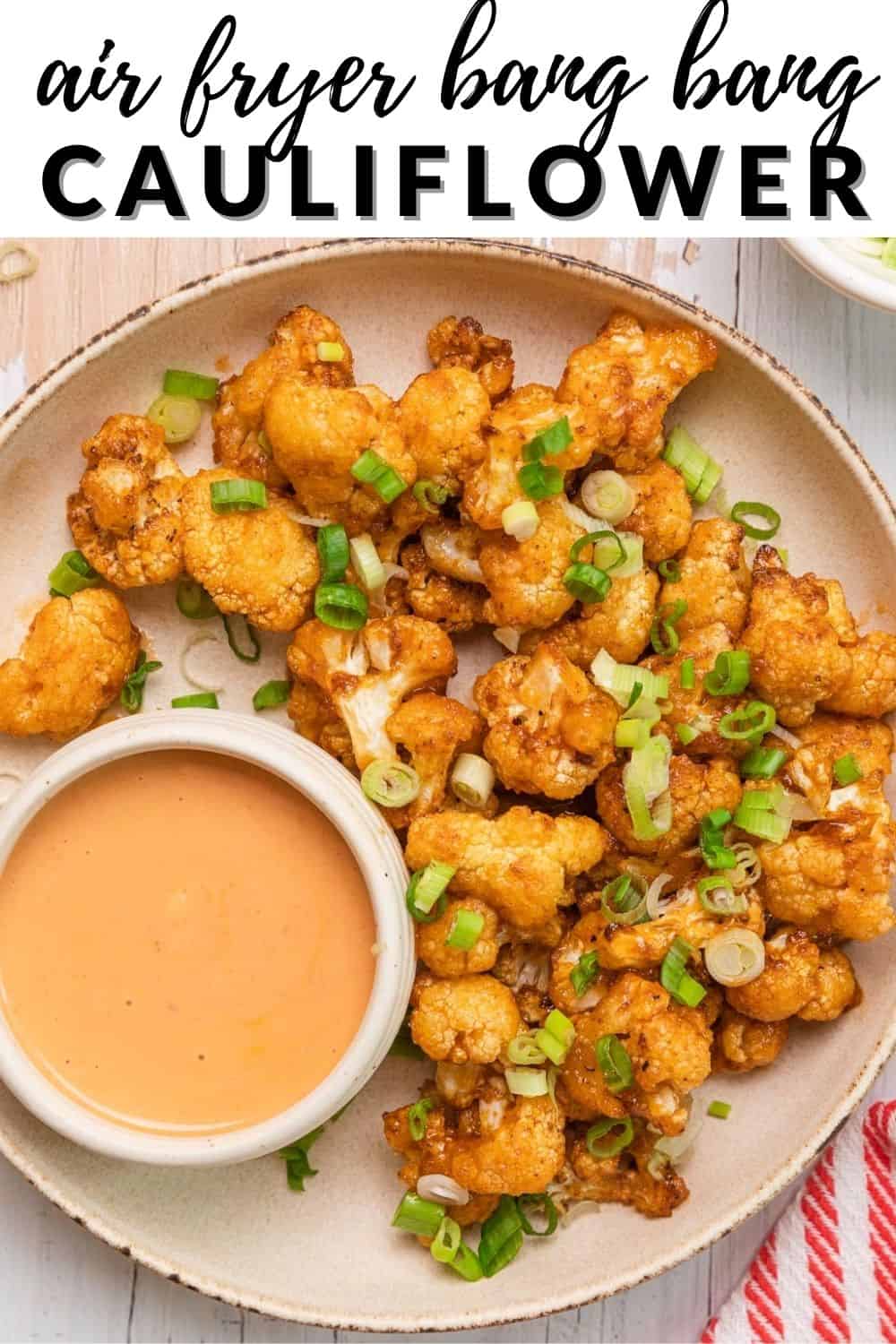 Air Fryer Bang Bang Cauliflower The Travel Palate
