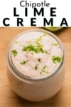 a jar of chipotle cream with text overlay for pinterest